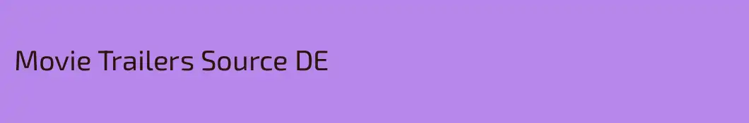 Movie Trailers Source DE